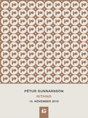 cover image of Pétur Gunnarsson : ritþing 13. nóvember 2010